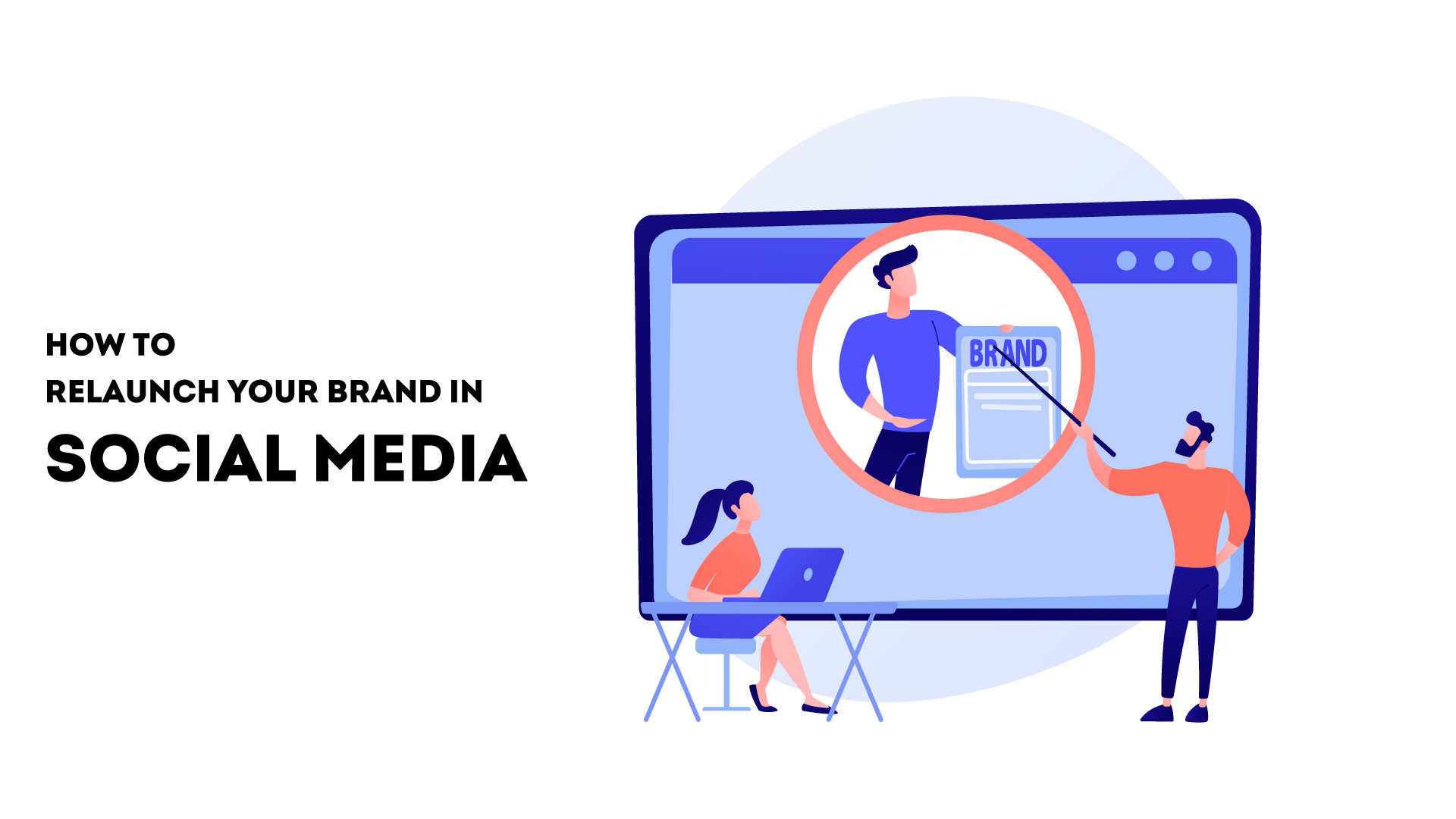 Relaunch brand in social media